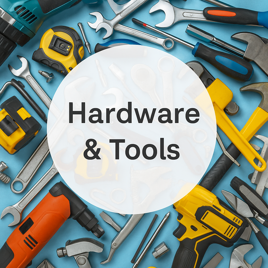 Hardware & Tools